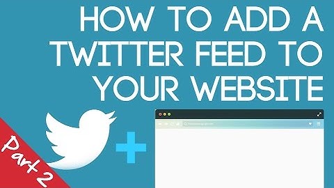 Add a Twitter Feed to Your Weebly Site
