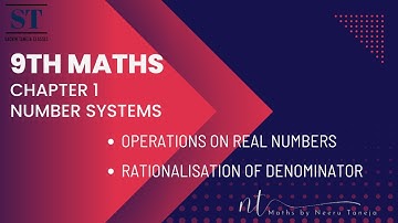 Number Systems| Ch 1| Operations on Real Numbers | Rationalisation of the denominator | CBSE IX Math