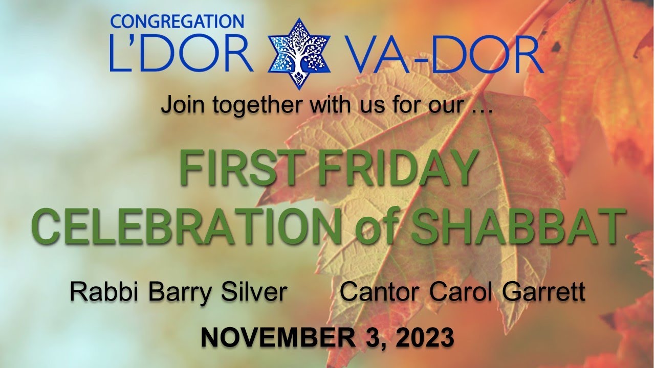 11/03/2023 Experience our FIRST FRIDAY SHABBAT CELEBRATION with ...