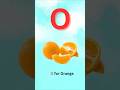 O for Orange 🍊 | ABC Learning for Kids #Shorts