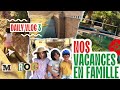 NOS VACANCES EN FAMILLE / DAILY VLOG MAROC / EPISODE 3 / ON VISITE UN OASIS DANS LE DÉSERT !