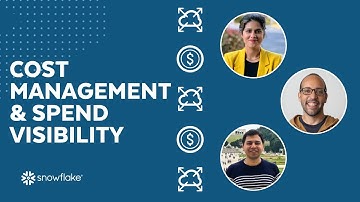 Snowflake Cost Management & Spend Visibility
