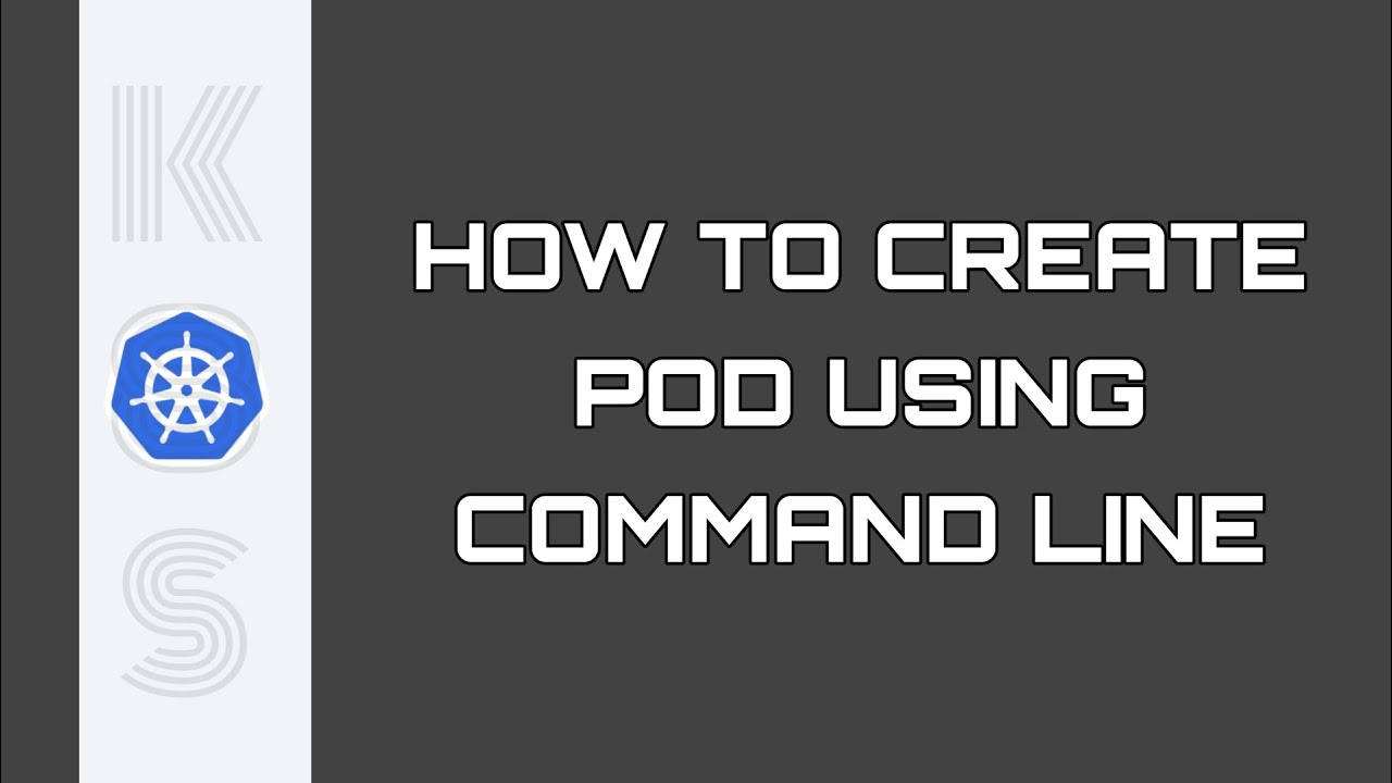 How to create pod using command line | Kubernetes - YouTube
