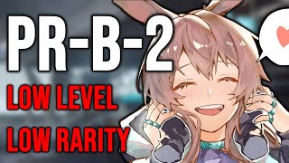 [Arknights] PR-B-2: Low Level, Low Rarity (E1-10 Squad)