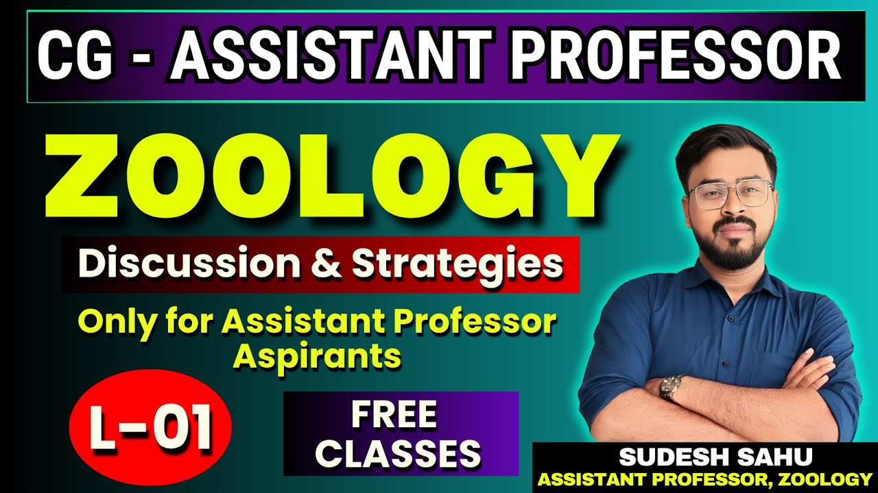 Assistant Professor Zoology L-01 II Discussion & Strategies II Sudesh Sir