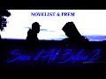 Novelist & PREM - Seen it all before 2 (Music Video)