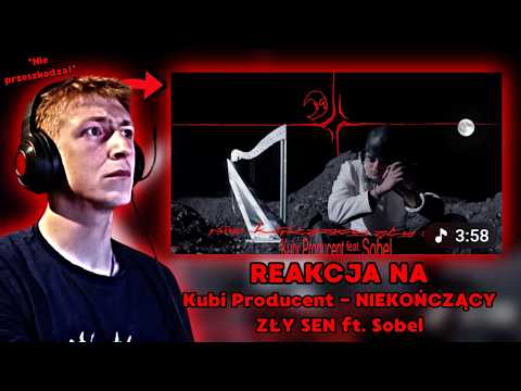 NIE JĘCZAŁ | Kubi Producent - NIEKOŃCZĄCY ZŁY SEN ft. Sobel | EXCEL REAKCJA