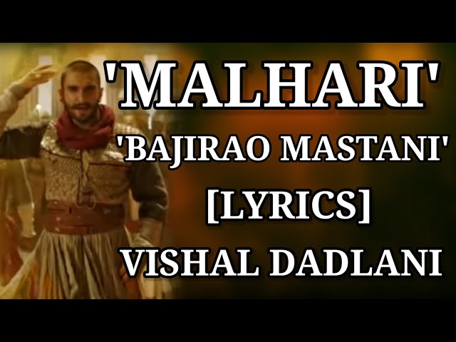 'Malhari' - [Lyrics] | Bajirao Mastani | Vishal Dadlani | Indian Beats | Superhit Hindi Song | class=