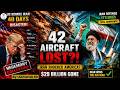 “US Air Dominance COLLAPSING? 42 Aircraft Lost in Iran War”US No More Hegemon.