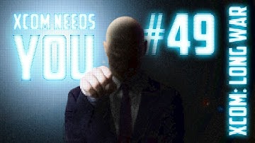XCOM Needs You #49: Abductor - XCOM Long War
