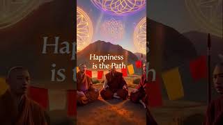 There Is No Path To Happiness... Happiness IS The Path 🪷 | Buddha Wisdom
