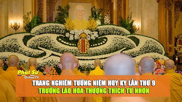 TP.HCM: Trang nghiêm tưởng niệm húy kỵ lần thứ 9 Trưởng lão Hòa thượng Thích Từ Nhơn