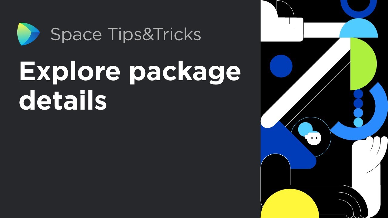 Space Tips & Tricks - Explore package details