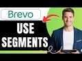 How to Use Segments in Brevo