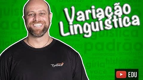 Variação Linguística [Prof Noslen]