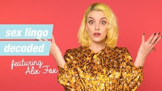 Sex decoded with Alix Fox