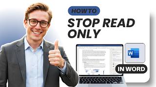 How to Stop Word from Opening Files in Read-Only Mode (Full Guide 2026)