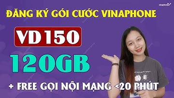 Đăng Ký Gói Cước VD150 của VinaPhone. DANH SÁCH CÁC GÓI CƯỚC MỚI NHẤT