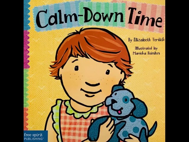 Calm-Down Time by Elizabeth Verdick (Read by Miss Pakou