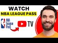 Watch NBA League Pass on YouTube TV (2025) 🏀
