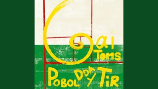 Video thumbnail of "Gai Toms - Pobol Dda y Tir"