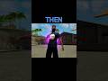 FREE FIRE UPDATE THEN vs NOW