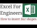 How To Insert Bar shapes in Excel (Excel For Engineers)