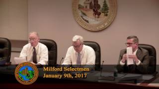 Milford Board of Selectmen meeting January 9, 2017
