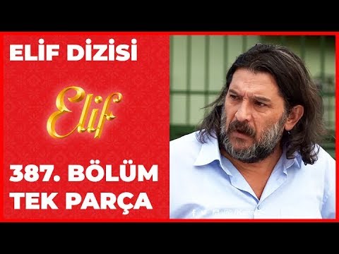 Elif 387.Bölüm