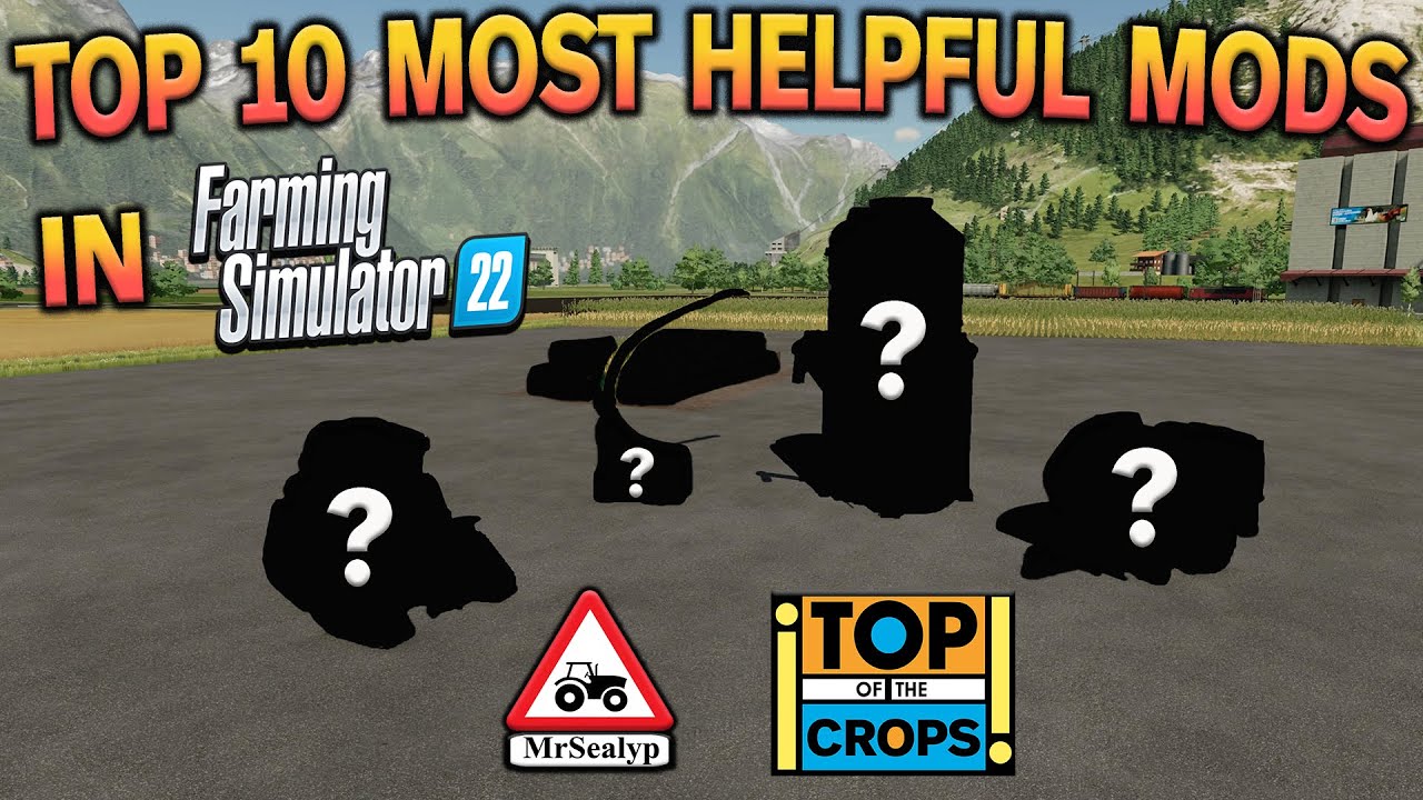 MrSealyp's TOP 10 MOST HELPFUL MODS IN FS22! 