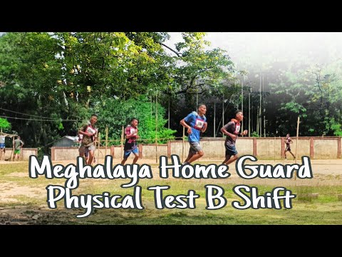 Meghalaya Home Guard || Physical Test B Shift || Agilanggre Ground Tura