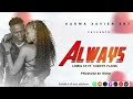 ALWAYS BY LOMIG X5 FT SHERRY PLAINS MUSIC VIDEO Kama Xavier Ent 2026