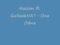 Rassim Ft Gulka NAT Ona Odna