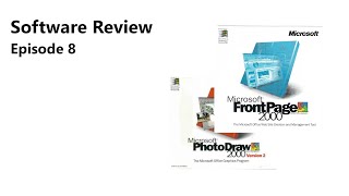 Famous Software Review Ep.8: FrontPage 2000 and PhotoDraw 2000 Wealth