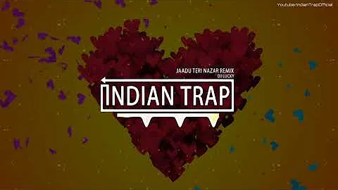 jadu tErI NaZaR /Remix\