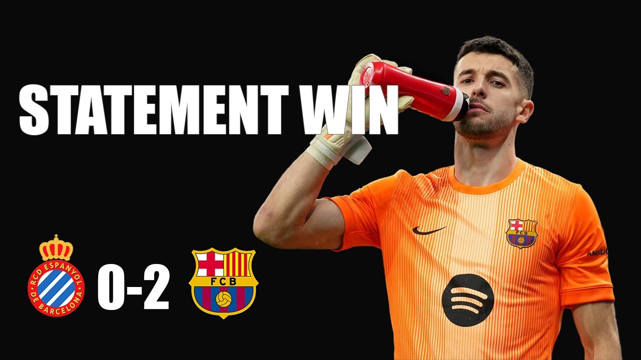FC BARCELONA 2-0 RCD ESPANYOL - GAME REACTION AND ANALYSIS - JOAN GOAT GARCIA