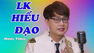 LK Hiếu Đạo - Quán Trọ Trần Gian 2 | Duy Khương - Music Video 4K