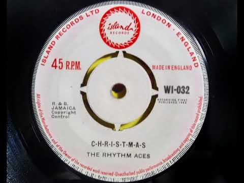 THE RHYTHM ACES  ~ C-h-r-i-s-t-m-a-s ~ ISLAND WI 032 ~ UK 1962 JA Doowop R&B Gem Christmas Xmas