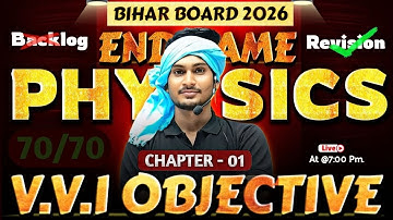 Bihar Board 2026 : Chapter 1 MVVI Objective | Class 12 Physics English Medium | END GAME