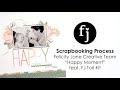 Scrapbooking Process | Felicity Jane Creative Team | "Happy Moment" feat. FJ Tori Kit