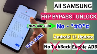 FREE :- 2024 SAMSUNG FRP Bypass Android 13 (100% DONE) No *#0*# | No Need Unlock Tool