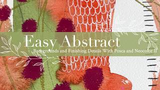 Easy Abstract Backgrounds and Finishing Details With Posca and Neocolor II