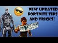 *NEW* Updated Tips And Tricks For Fortnite Battle Royale!