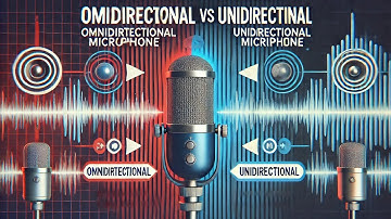 Difference Between Omnidirectional and Unidirectional Microphone
