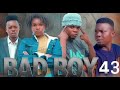 BAD BOY Episode 43 Heavenpg Kpnazebuu Zebuu Kpnazebuu Comedy 
