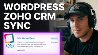 How to Integrate WordPress with Zoho CRM [2026] | Step-by-Step