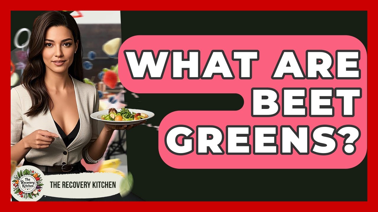 What Are Beet Greens? - The Recovery Kitchen