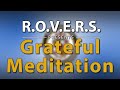 R.O.V.E.R.S. Presents: Grateful Body Meditation