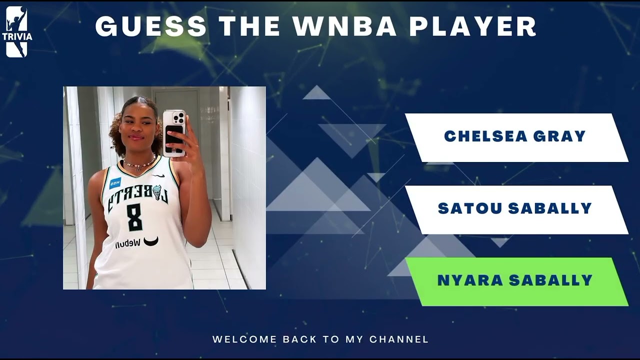 GUESS THE WNBA PLAYER.