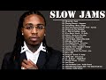 Best Slow Jam Mix - R&B Bedroom Playlist - Jacquees, Tank, Tyrese, Rihana, R Kelly & More